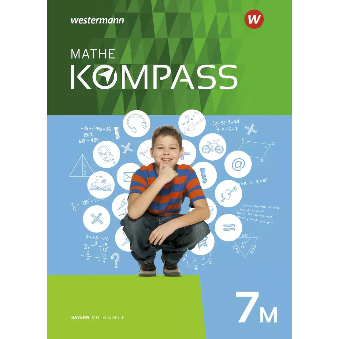 Thumbnail - Mathe Kompass 7 M. Schülerband. Bayern, Schulbücher von Jürgen/, Golenia