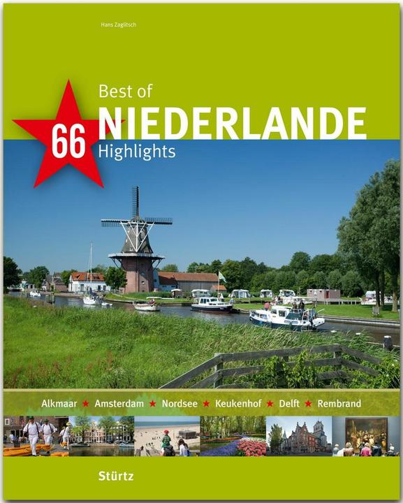 Produktbild Best of Niederlande - 66 Highlights (Deutsch, Hans Zaglitsch, 2018)