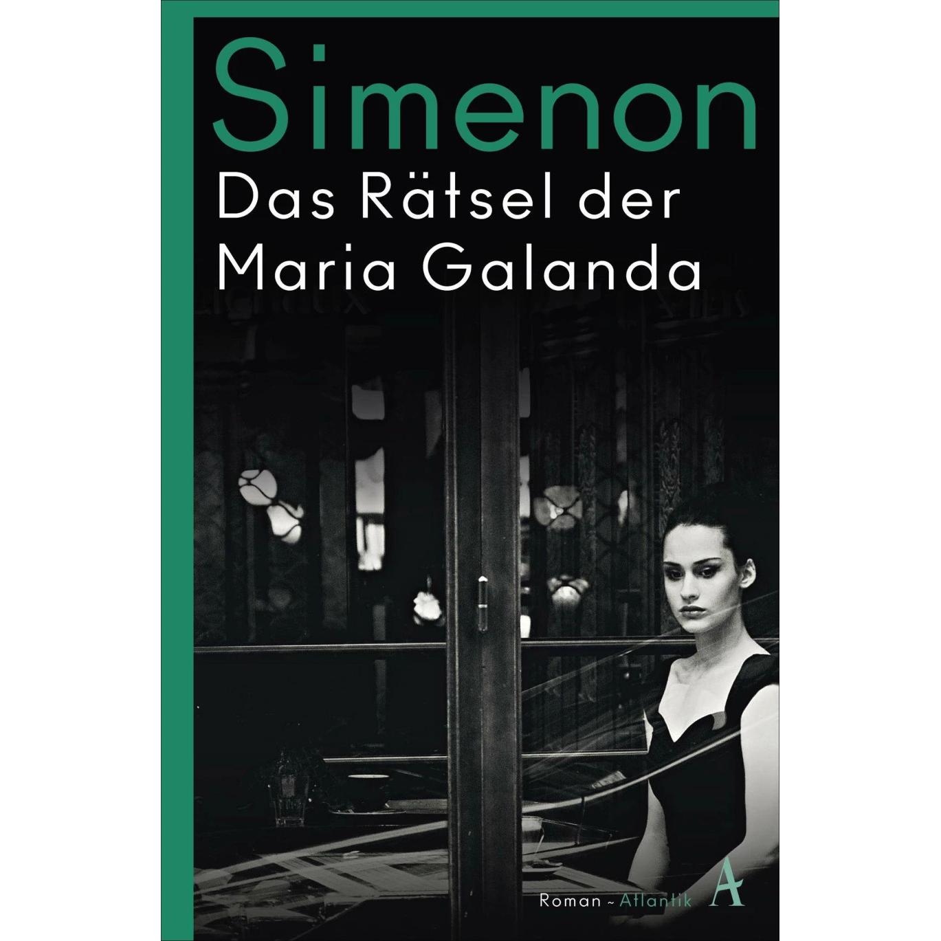 Das Rätsel der Maria Galanda, Belletristik von Georges Simenon