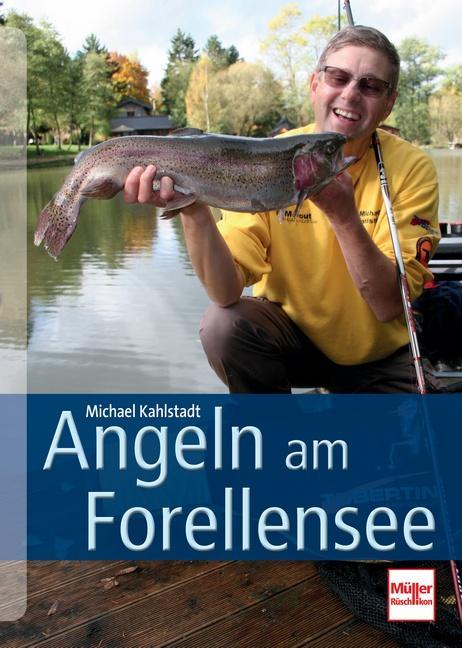 Produktbild Angeln am Forellensee (Deutsch, Michael Kahlstadt, 2014)