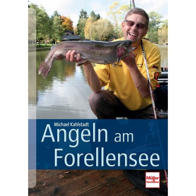 Thumbnail - Angeln am Forellensee, Ratgeber von Michael Kahlstadt
