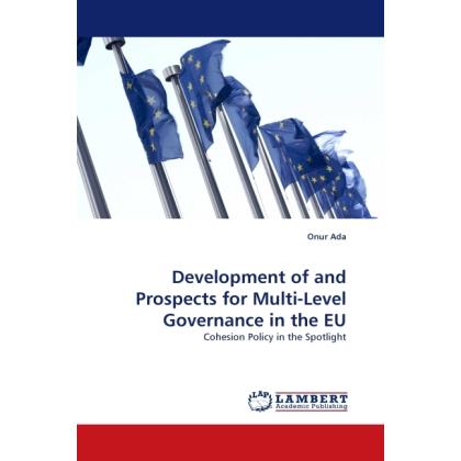 Development of and Prospects for Multi-Level Governance in the EU, Fachbücher