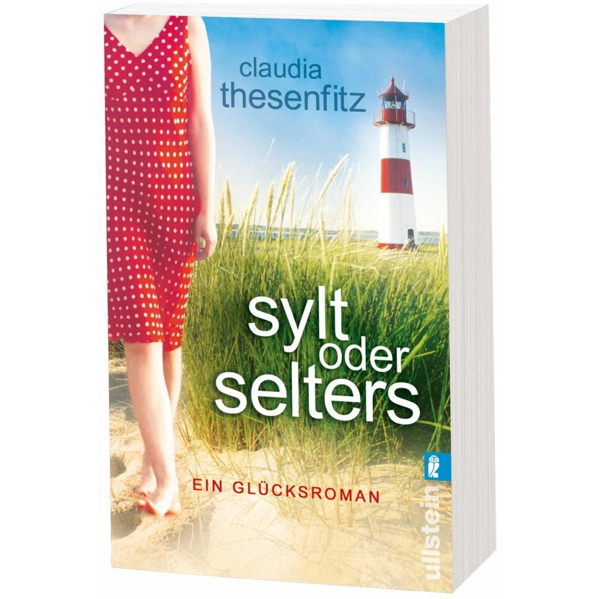 Sylt oder Selters, Belletristik von Claudia Thesenfitz