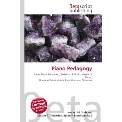 Thumbnail - Piano Pedagogy, Fachbücher von Lambert M. Surhone, Miriam T. Timpledon, Susan F. Marseken