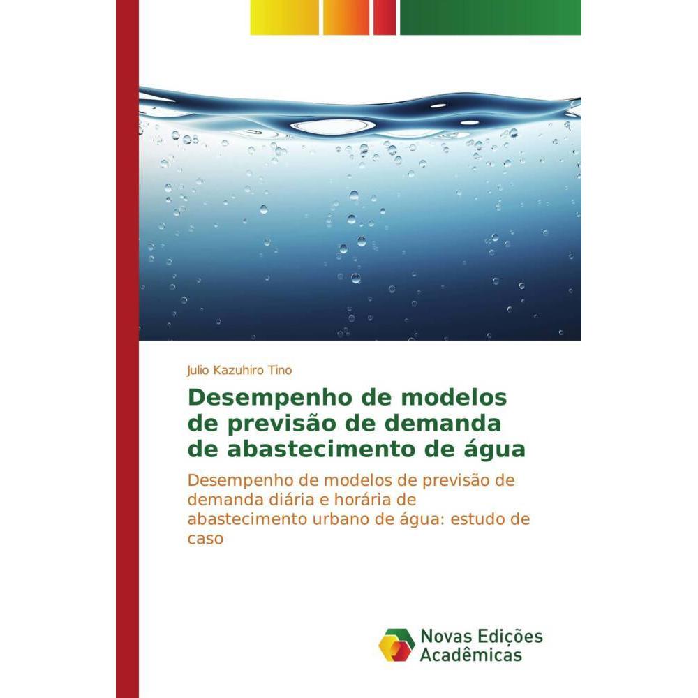 Desempenho de modelos de previsão de demanda de abastecimento de água, Fachbücher