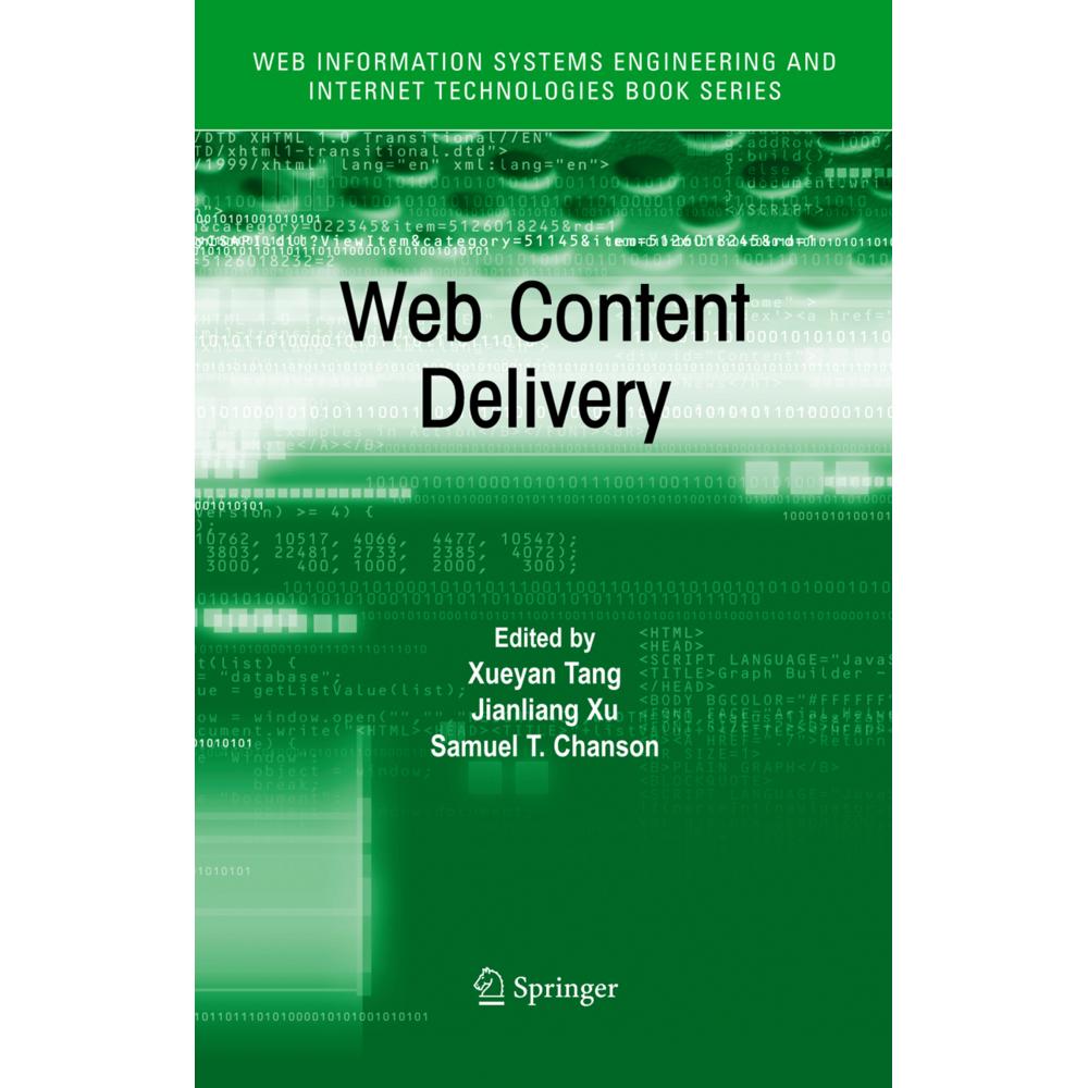 Web Content Delivery, Fachbücher von Jianliang Xu, Samuel T. Chanson, Xueyan Tang
