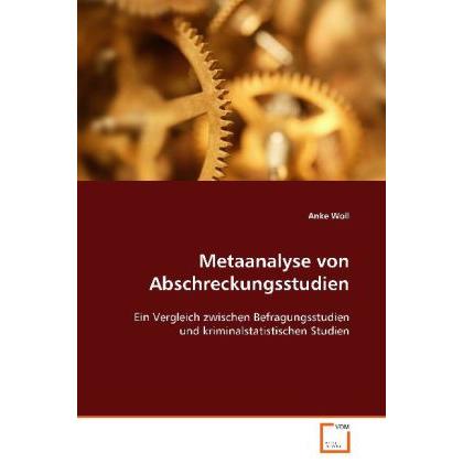 Metaanalyse von Abschreckungsstudien, Fachbücher von Anke Woll
