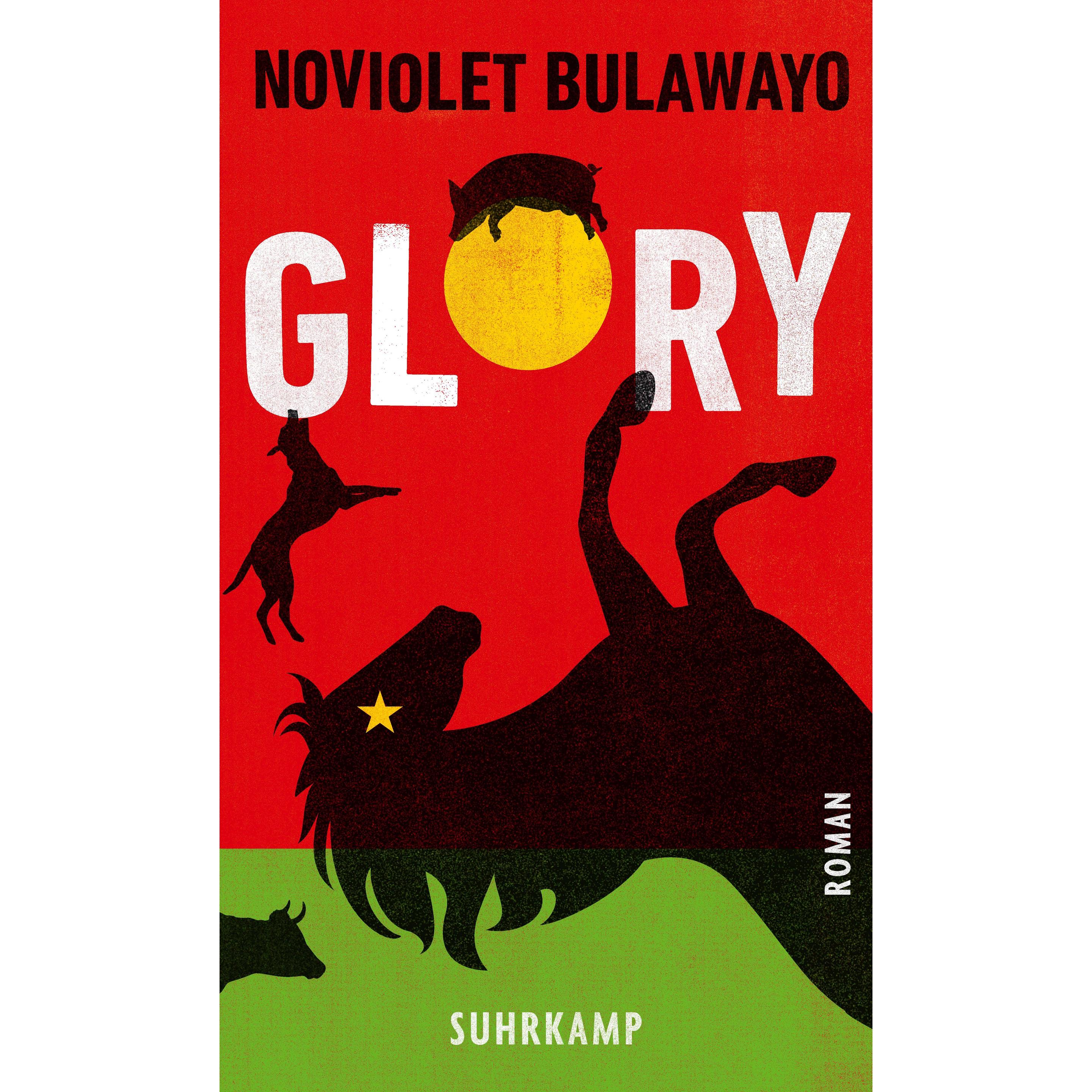 Glory, Belletristik von NoViolet Bulawayo, Jan Schönherr