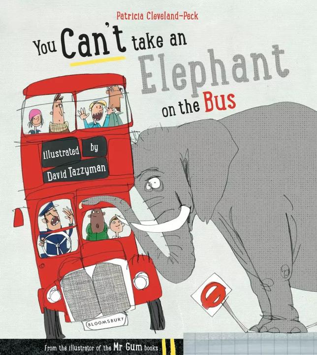 Image du produit You Can't Take An Elephant On the Bus (Anglais, Patricia Cleveland-Peck, 2015)