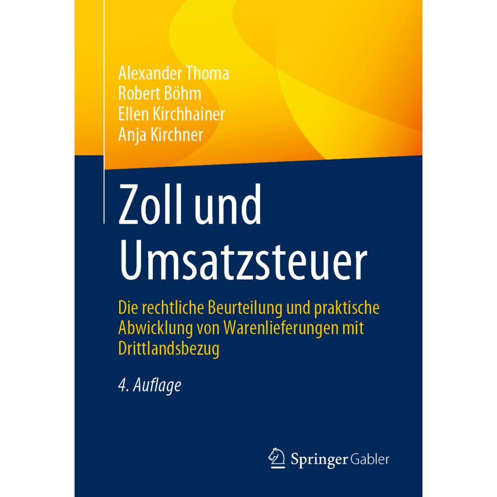 Zoll und Umsatzsteuer, Fachbücher von Anja Kirchner, Alexander Thoma, Ellen Kirchhainer, Robert Böhm