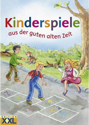 Produktbild Kinderspiele aus der guten alten Zeit (Deutsch, Hajo Bücken, 2013)