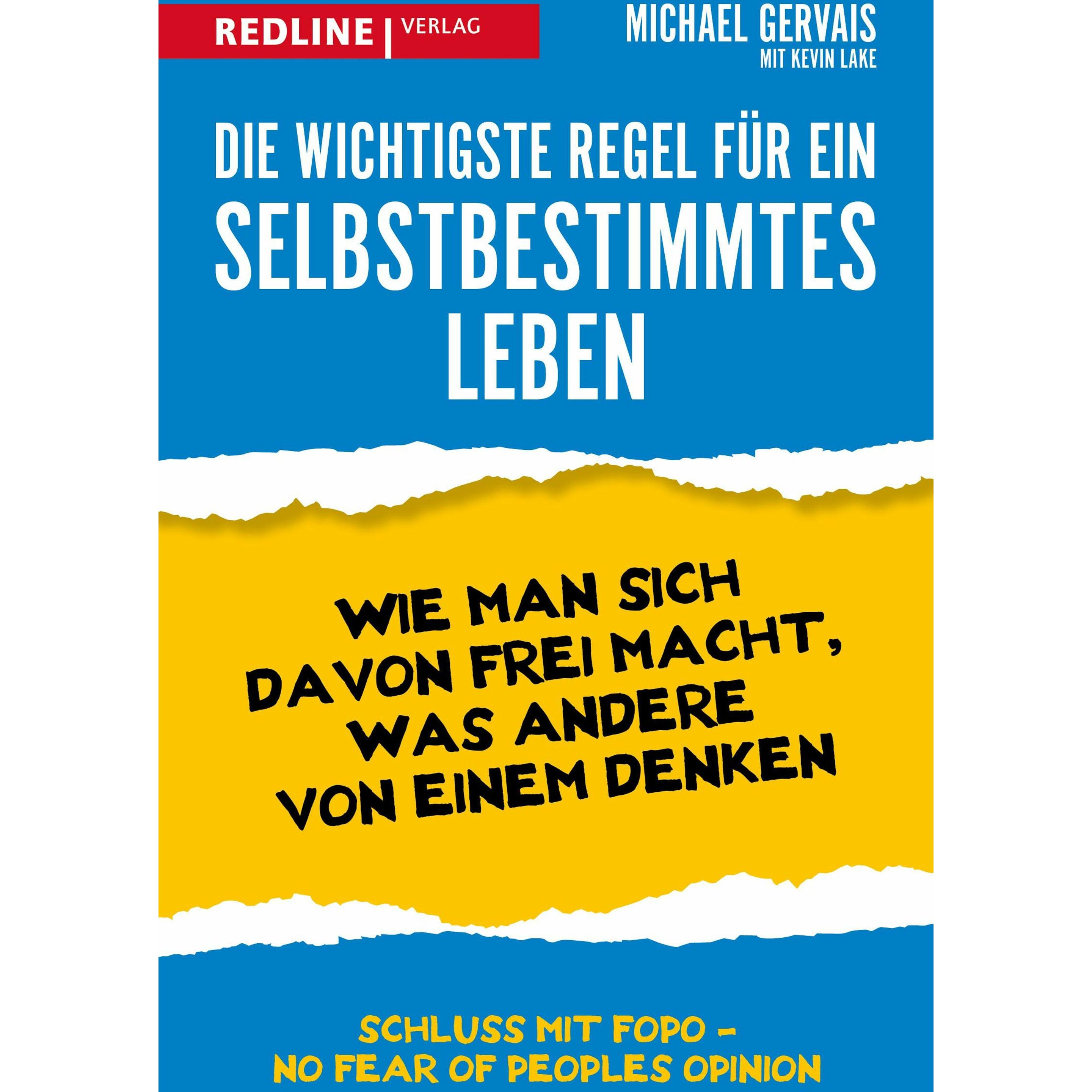 Gervais:Die wichtigste Regel für ein se, Ratgeber von Philipp Seedorf, Michael Gervais