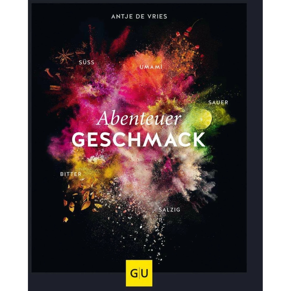 Abenteuer Geschmack!, Ratgeber von Antje de Vries