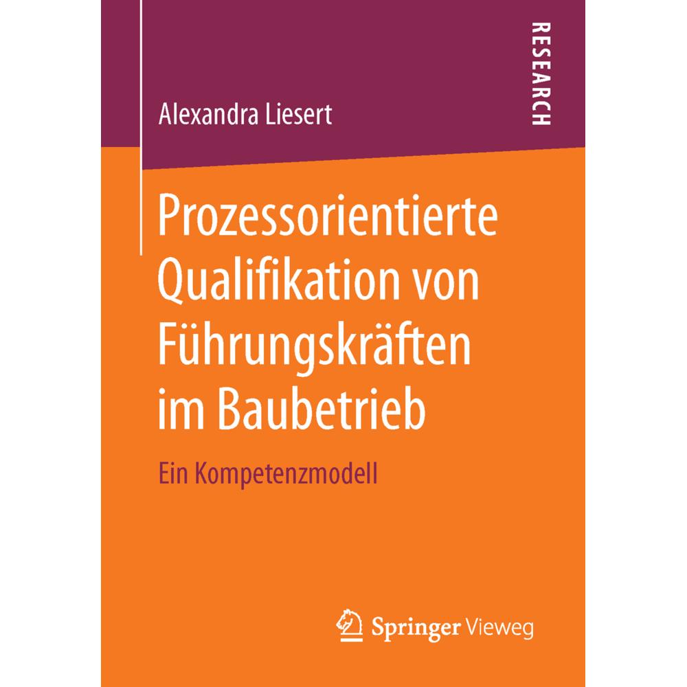 Prozessorientierte Qualifikation von Führungskräften im Baubetrieb, Fachbücher