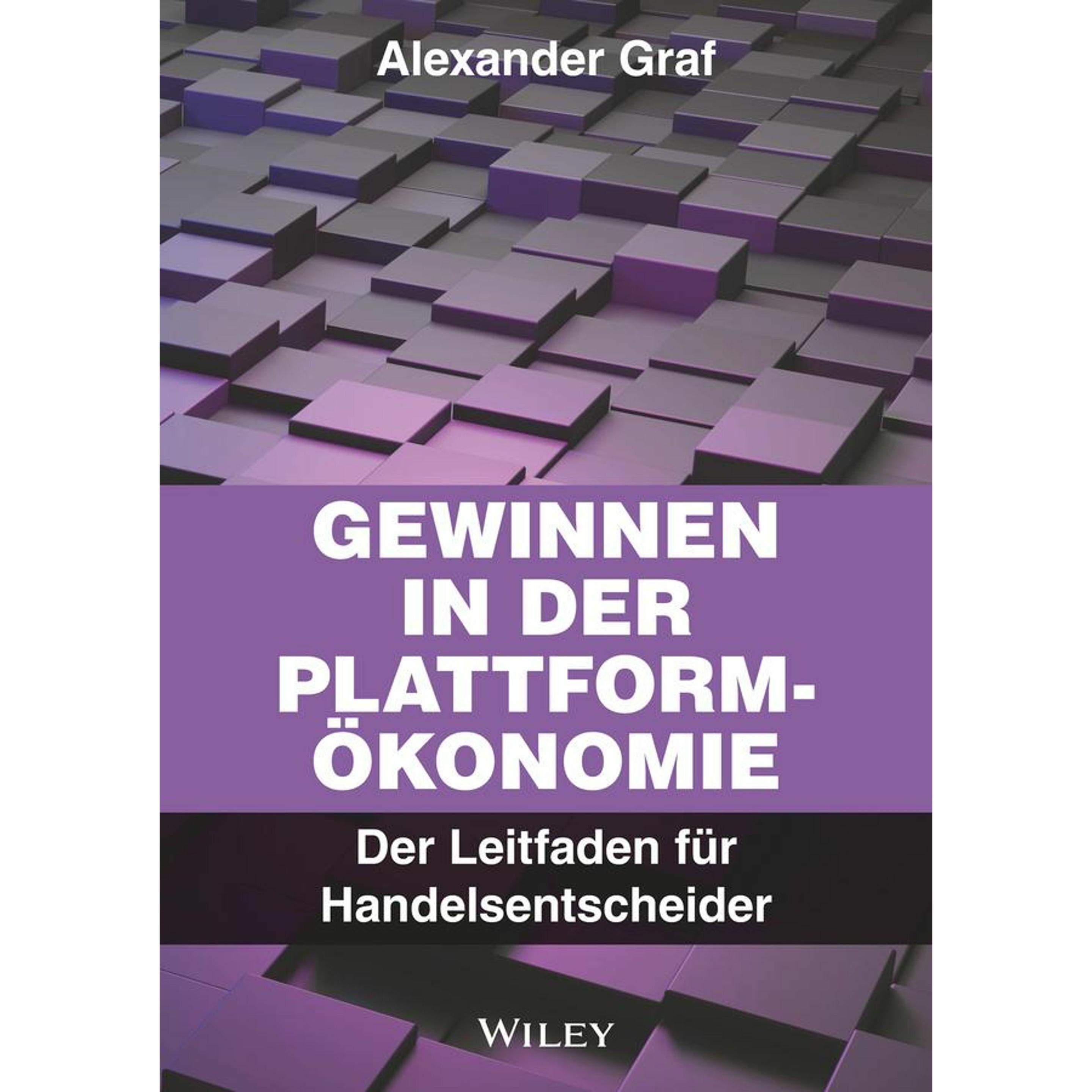 Gewinnen in der Plattform-Ökonomie, Ratgeber von Alexander Graf