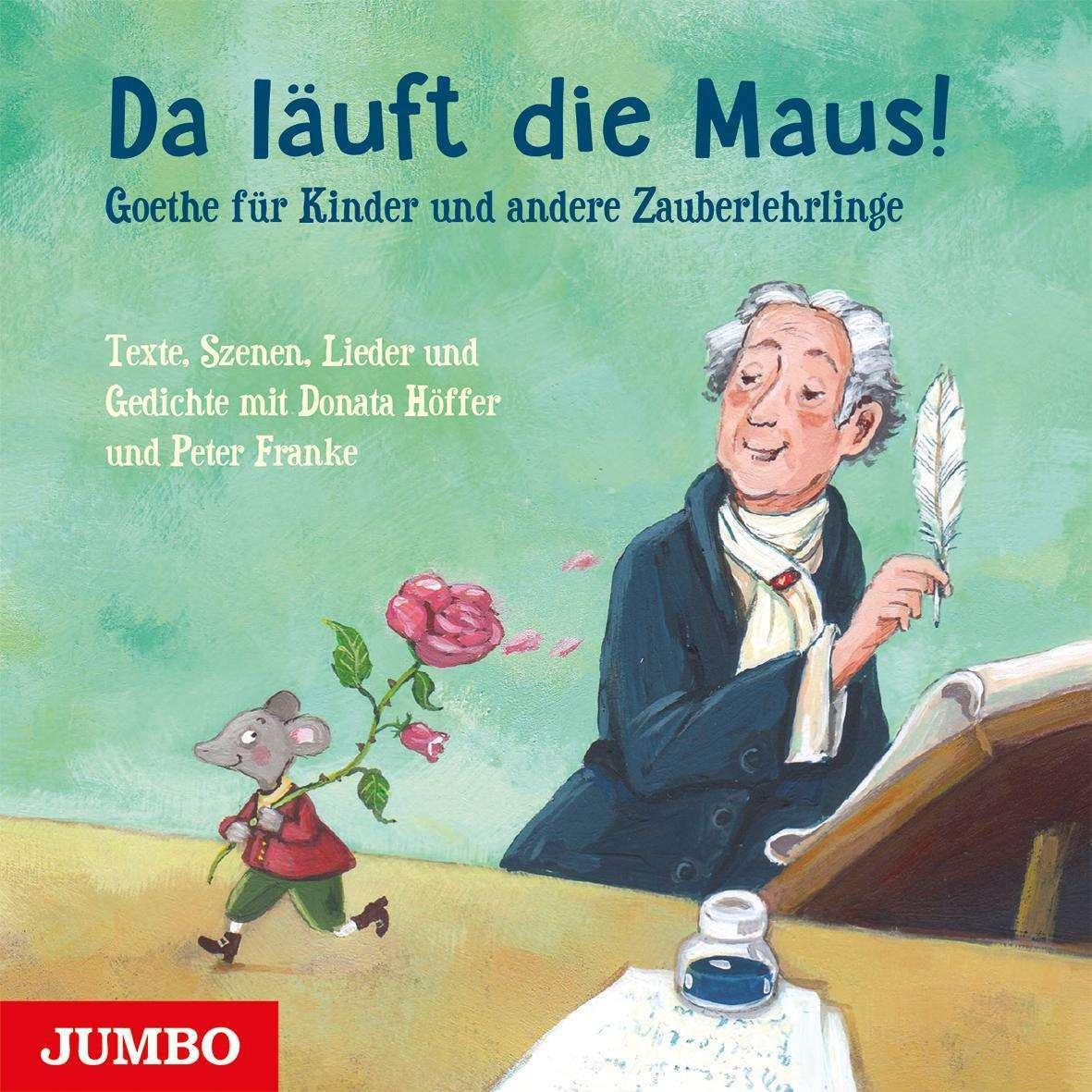 Jumbo Goethe:Da läuft die Maus! Goethe für Ki (Johann Wolfgang von Goethe, Deutsch) (46390723)