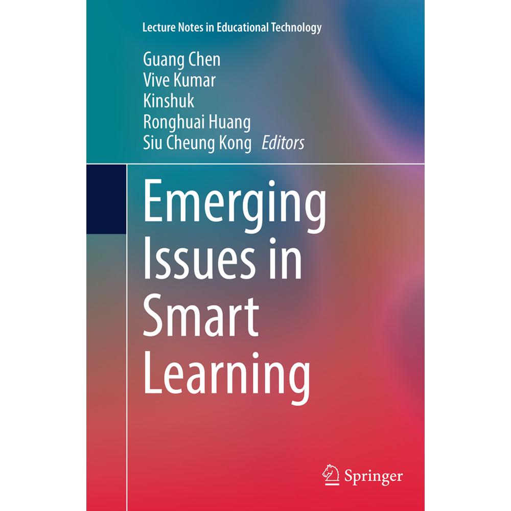Emerging Issues in Smart Learning, Fachbücher von Ronghuai Huang, Kinshuk, Siu Cheung Kong, Guang Chen, Vive Kumar