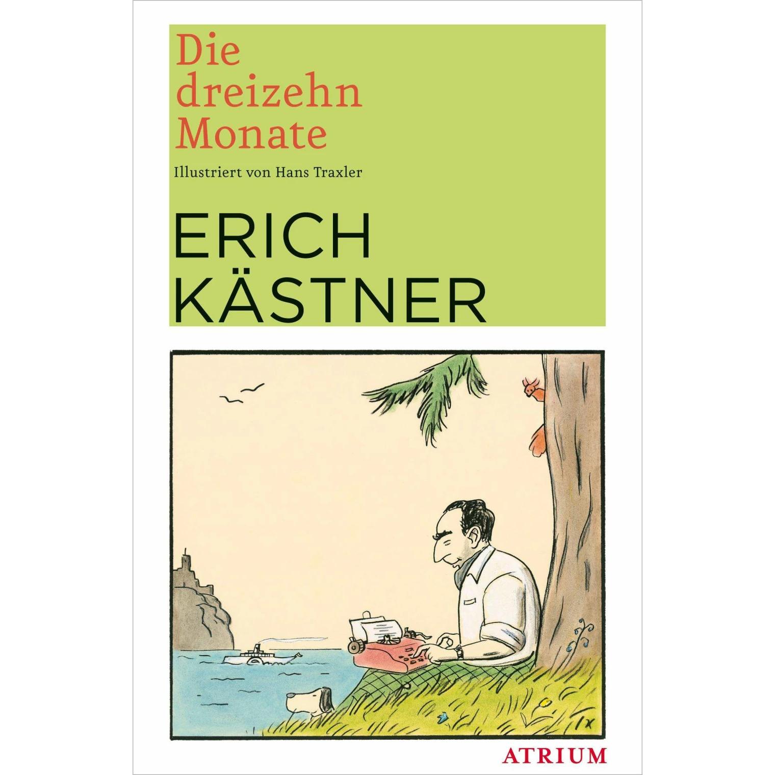 Die dreizehn Monate, Belletristik von Erich Kästner, Hans Traxler