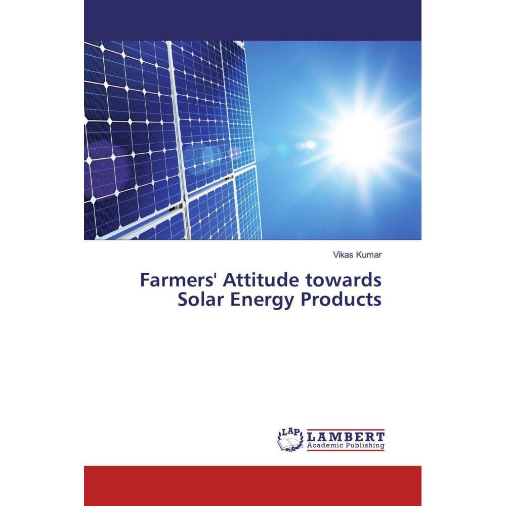 Farmers' Attitude towards Solar Energy Products, Fachbücher von Vikas Kumar