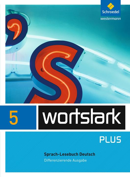 Produktbild Wortstark 5. Differenzierende Ausgabe. Schülerbuch (Deutsch, Fritz Wiesmann, Gerd Ludwig, Ingrid Hintz, Irmgard Honnef-Becker, Simone Depner, 2009)
