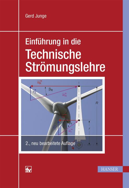 Produktbild Einführung in die Technische Strömungslehre (Deutsch, Gerd Junge, 2015)