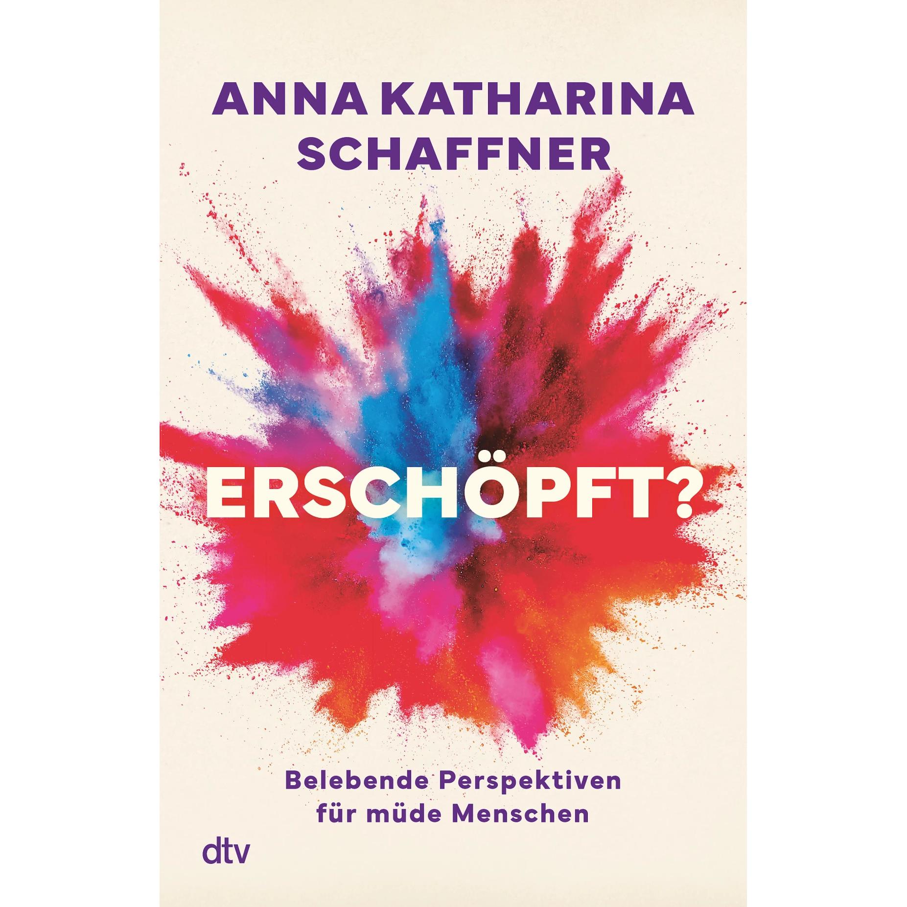 Erschöpft?, Sachbücher von Anna Katharina Schaffner