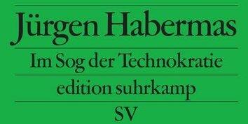 Produktbild Im Sog der Technokratie (Deutsch, Jürgen Habermas, 2013)