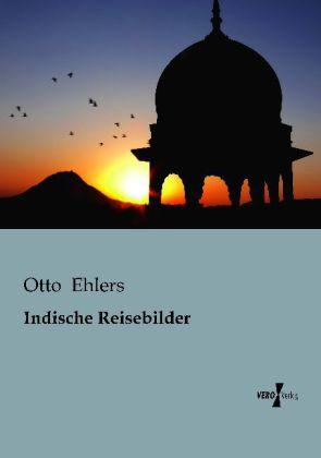 Produktbild Indische Reisebilder (Deutsch, Otto Ehlers, 2013)