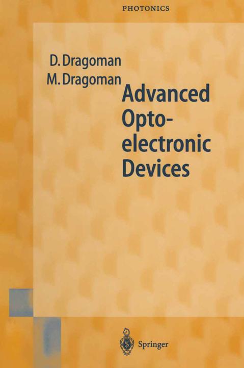 Advanced Optoelectronic Devices (Daniela Dragoman, Mircea Dragoman, 2010)