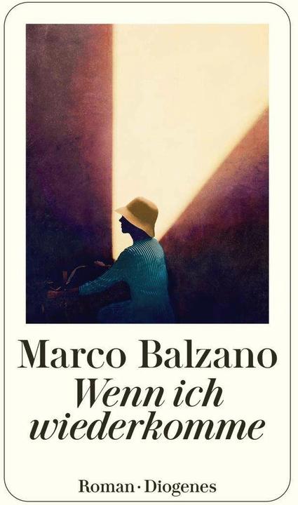 Actual product image Wenn ich wiederkomme (German, Marco Balzano, 2024)
