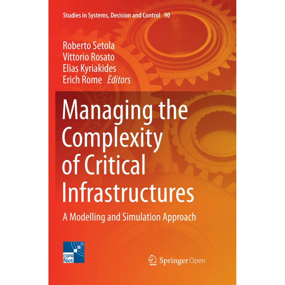 Managing the Complexity of Critical Infrastructures, Fachbücher von Erich Rome, Elias Kyriakides, Roberto Setola, Vittor...