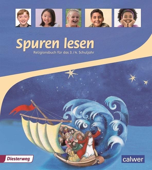 Produktbild Spuren lesen Religionsbuch für das 3./4. Schuljahr Schülerbuch (Deutsch, Petra Freudenberger-Lötz, 2011)