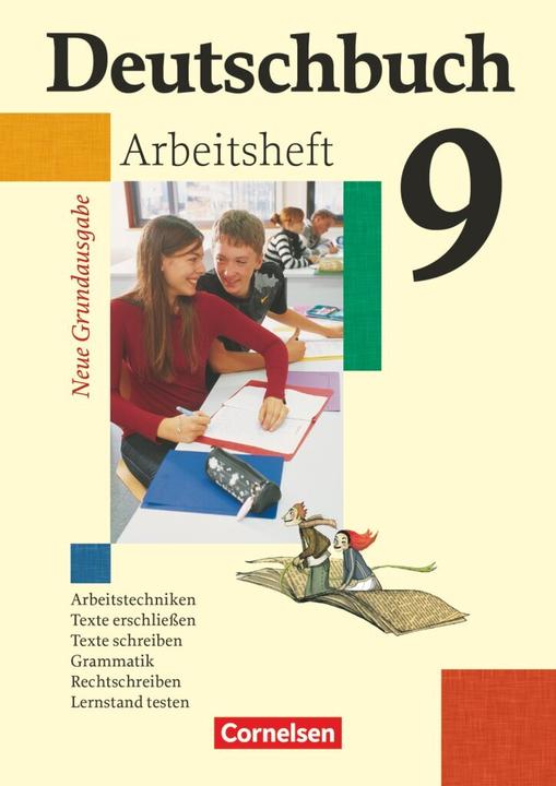 Produktbild Deutschbuch 9. Schuljahr. Neue Grundausgabe. Arbeitsheft (Deutsch, Agnes Fulde, Friedrich Dick, Günther Biermann, Josi Ferrante-Heidl, Marlene Koppers, 2010)