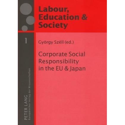 Corporate Social Responsibility in the EU and Japan, Fachbücher von György Széll