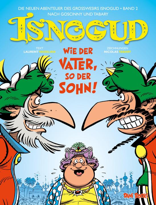 Produktbild Die neuen Abenteuer des Grosswesirs Isnogud 2 (Deutsch, 2017)
