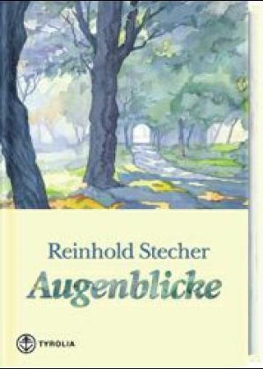 Produktbild Augenblicke (Deutsch, Reinhold Stecher, 2003)