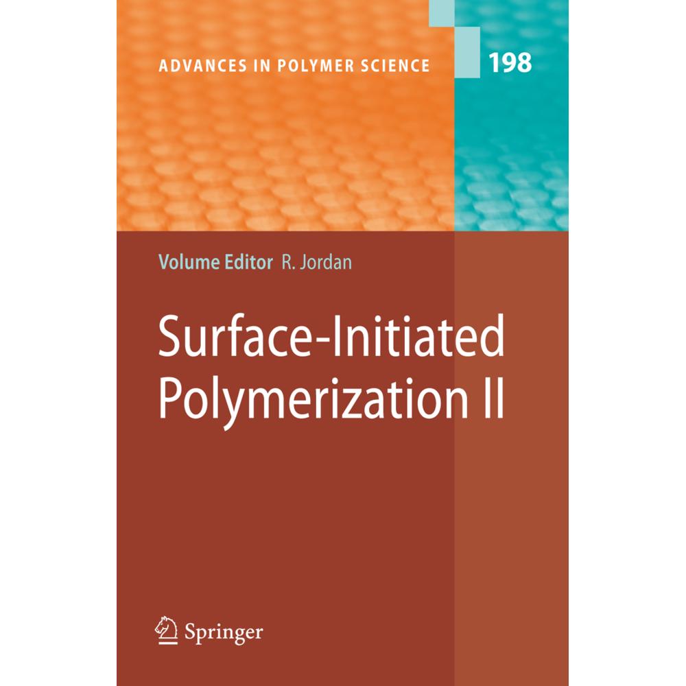 Surface-Initiated Polymerization II, Fachbücher von Rainer Jordan