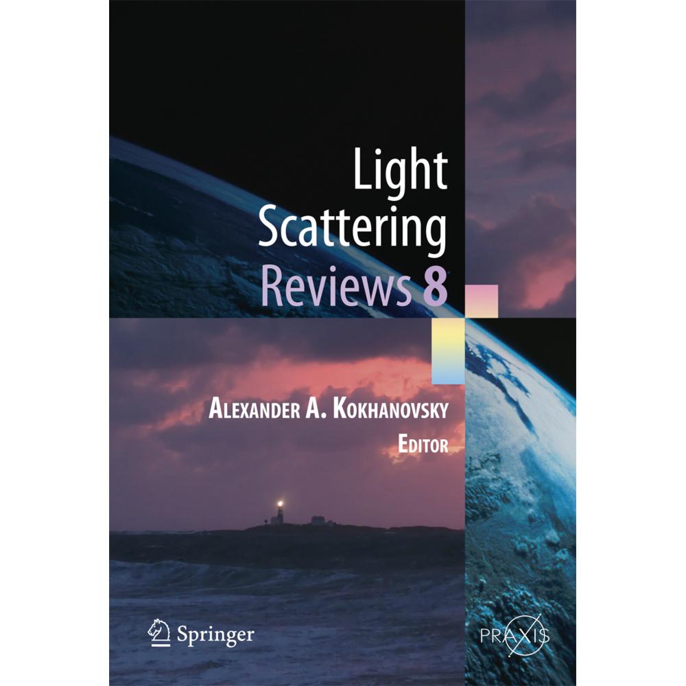 Light Scattering Reviews 8, Fachbücher von Alexander A. Kokhanovsky