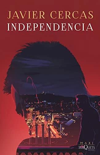 Produktbild Independencia (Spanisch, Javier Cercas, 2022)