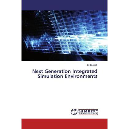 Next Generation Integrated Simulation Environments, Fachbücher
