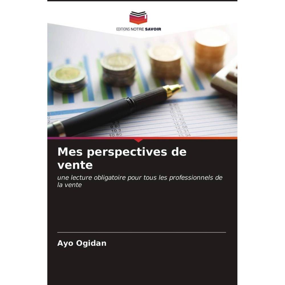 Mes perspectives de vente, Ratgeber von Ayo Ogidan