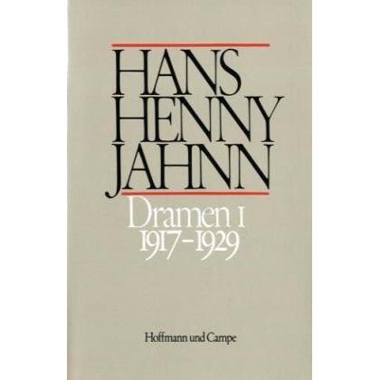Werke in Einzelbänden. Hamburger Ausgabe / Dramen I, Sachbücher von Hans Henny Jahnn
