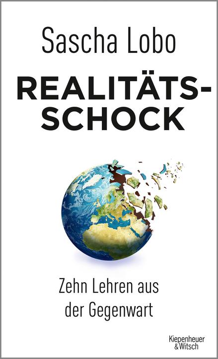 Realitätsschock (German, Sasha Lobo, 2019)