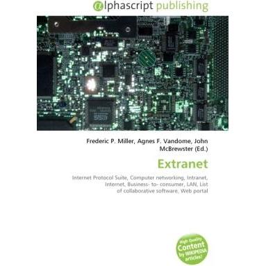 Extranet, Fachbücher von Agnes F. Vandome, Frederic P. Miller, John McBrewster