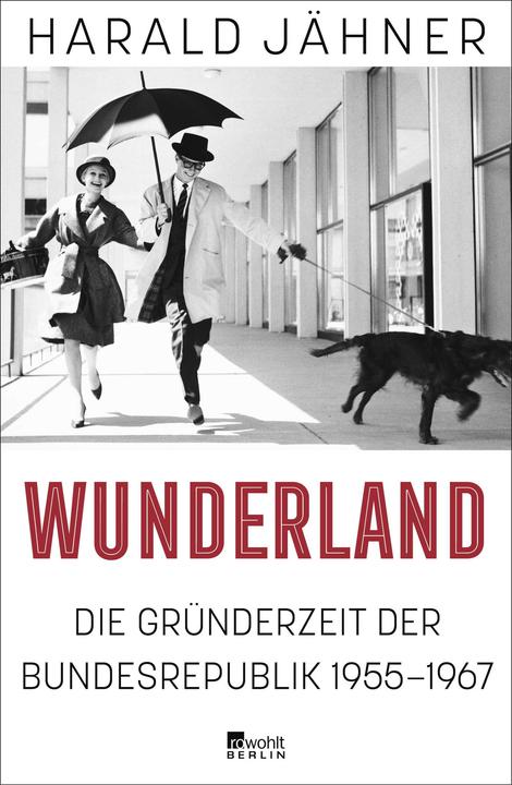 Wunderland (Deutsch, Harald Jähner, 2025)
