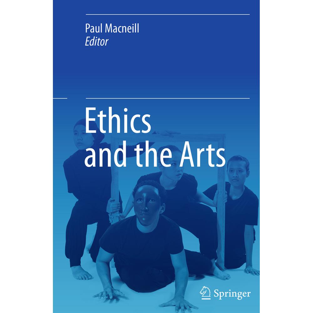 Ethics and the Arts, Fachbücher von Paul Macneill