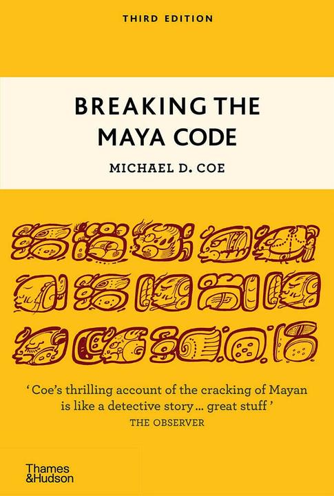 Produktbild Breaking the Maya Code (Englisch, Michael D. Coe, 2011)