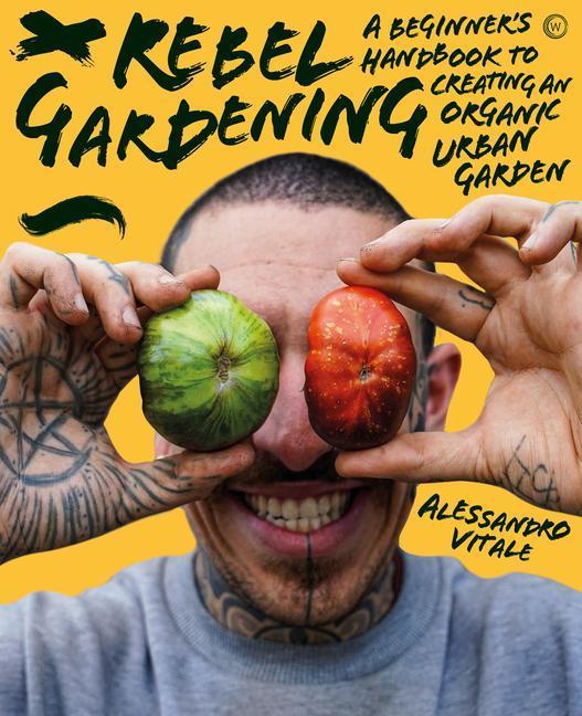 Image du produit Rebel Gardening (Anglais, Alessandro Vitale, 2023)