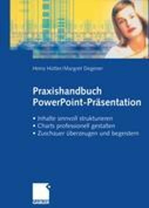 Produktbild Praxishandbuch PowerPoint-Präsentation (Deutsch, Heinz Hütter, Margret Degener, 2003)