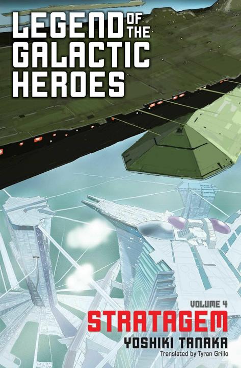Produktbild Legend of the Galactic Heroes, Vol. 4 (Englisch, Yoshiki Tanaka, 2017)